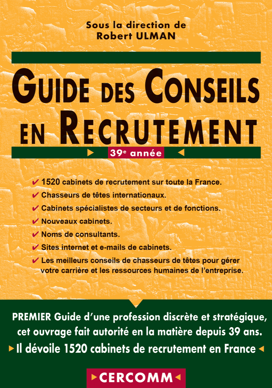 Achetez le premier Guide des Conseils en Recrutement et Chasseurs